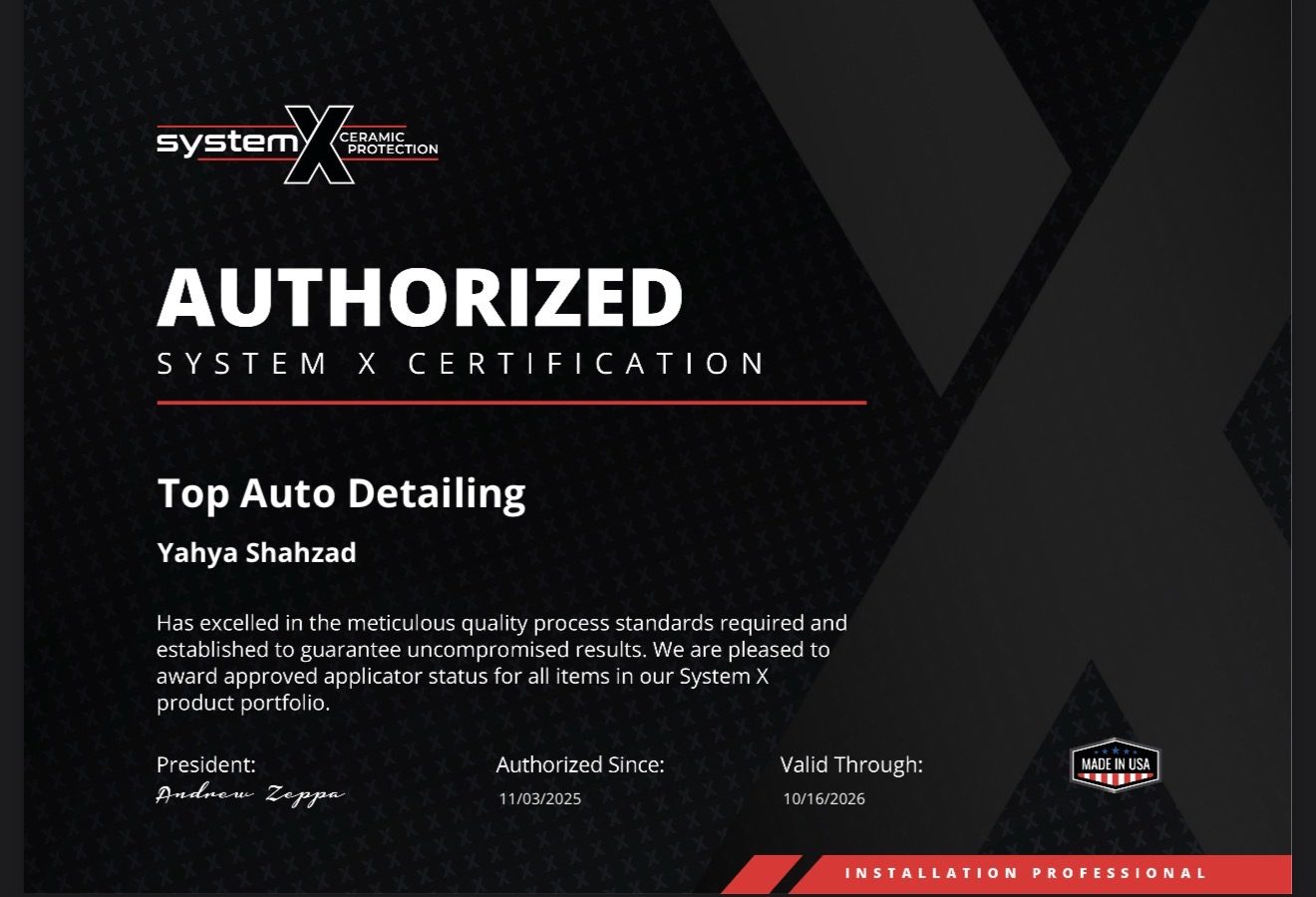 SystemX Authorized Installer certification — Top Auto Detailing, Yahya Shahzad. Authorized 11/03/2025.